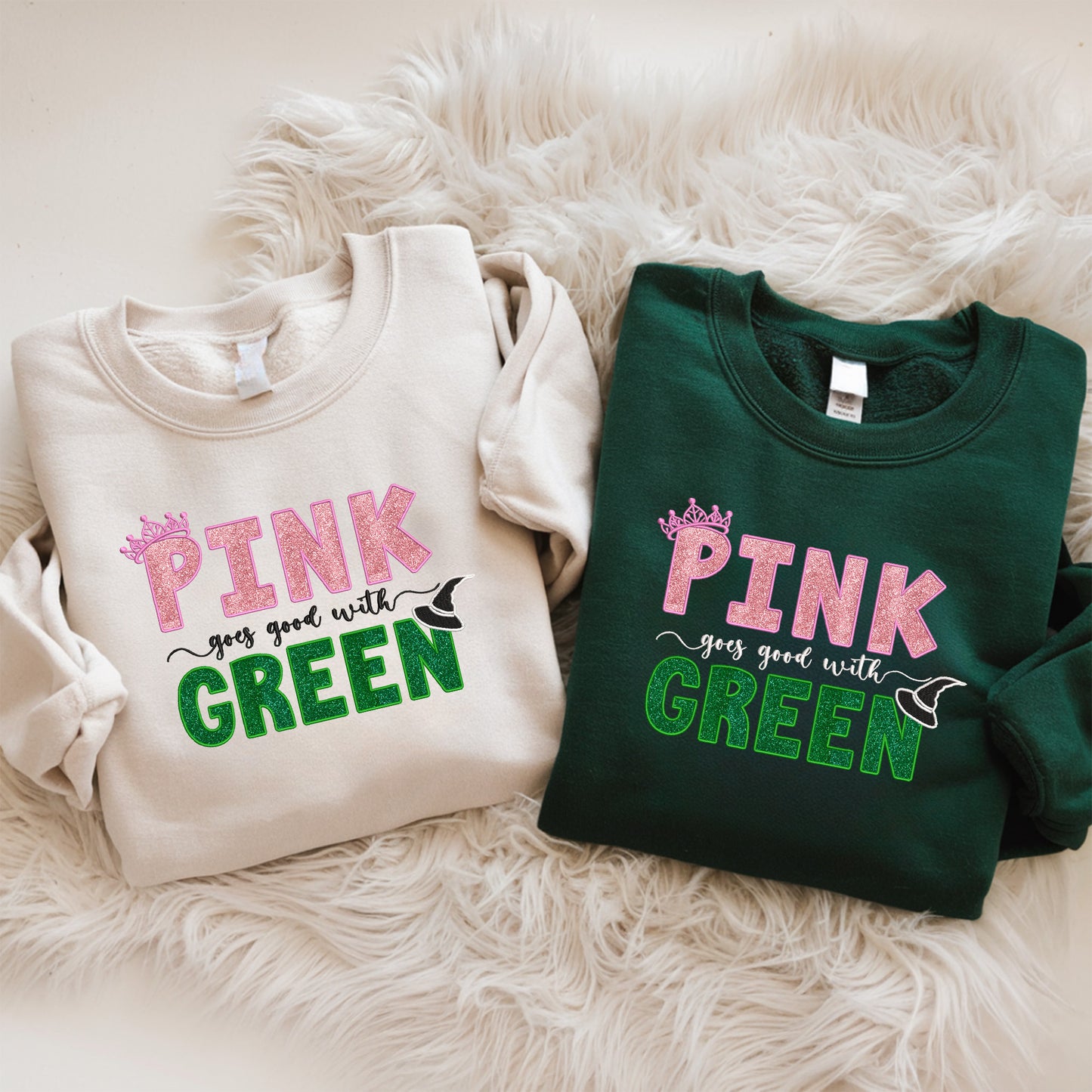 Embroidery Pink Goes Good With Green Sweatshirt, Wicked Musical Elphaba and Glinda Glitter Hoodies, Shiz University Classic Cotton