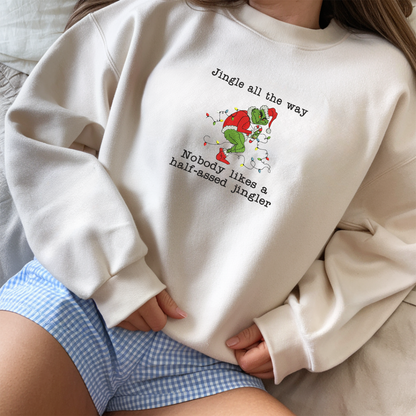 Jingle All The Way Christmas That's It I'm Not Going Embroidery Sweatshirt