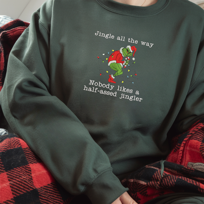 Jingle All The Way Christmas That's It I'm Not Going Embroidery Sweatshirt