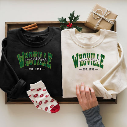 Embroidered Grinchy Glitter Sweatshirt, University of Whoville Sweater, Vintage Christmas Design, Holiday Movie-Inspired Shirt, EST 1957 Pullover