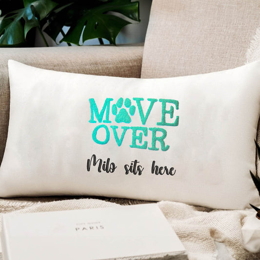 Move Over Custom Dog Name Embroidered Pillow, Punch Needle